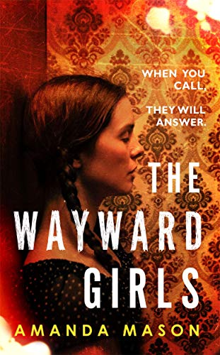 Stock image for The Wayward Girls for sale by Hippo Books