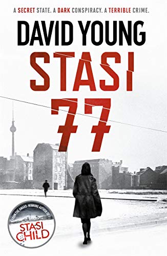 Stock image for Stasi 77: The breathless Cold War thriller by the author of Stasi Child (The Oberleutnant Karin Müller series) for sale by WorldofBooks