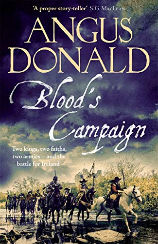 Beispielbild fr Blood's Campaign: There can only be one victor . . . (Holcroft Blood 3) zum Verkauf von AwesomeBooks