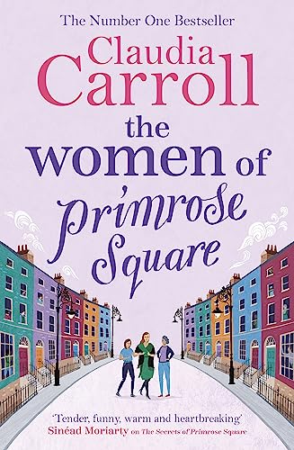 Stock image for The Women of Primrose Square: An emotional and uplifting novel about the importance of female friendship for sale by Hippo Books