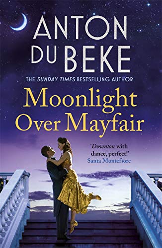 Beispielbild fr Moonlight over Mayfair: Shortlisted for the Historical Romantic Novel Award zum Verkauf von SecondSale