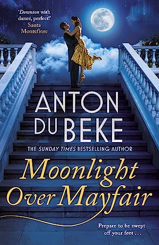 Stock image for Moonlight Over Mayfair: Shortlisted for the Historical Romantic Novel Award for sale by AwesomeBooks
