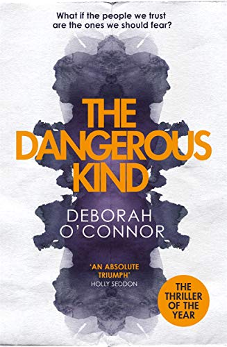 Imagen de archivo de The Dangerous Kind: The thriller that will make you second-guess everyone you meet a la venta por WorldofBooks