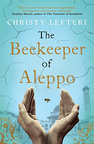 Stock image for The Beekeeper of Aleppo: The heartbreaking tale that everyone's talking about for sale by WorldofBooks