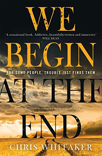 Stock image for We Begin At The End for sale by ThriftBooks-Atlanta