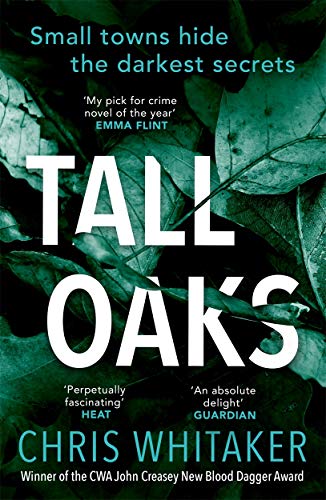 Stock image for Tall Oaks: Winner of the CWA John Creasey New Blood Dagger Award for sale by WorldofBooks