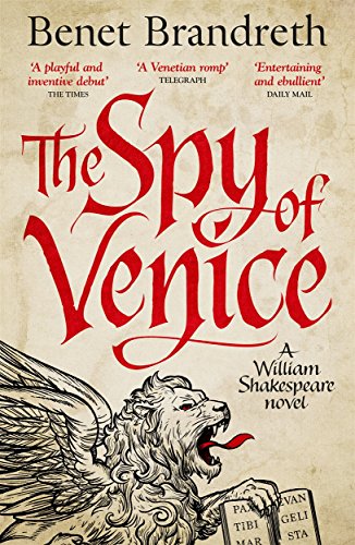 Stock image for The Spy of Venice: A William Shakespeare novel for sale by WorldofBooks