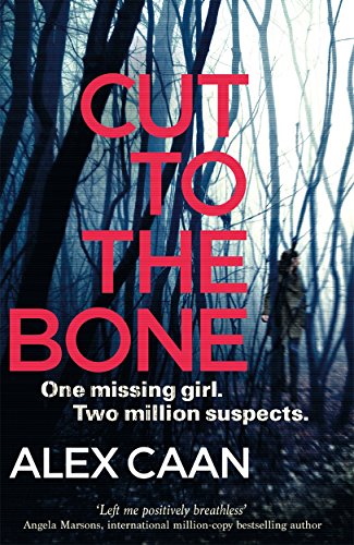 Stock image for Cut to the Bone: A Dark and Gripping Thriller (A Riley and Harris Thriller) for sale by WorldofBooks