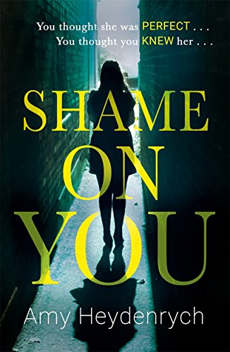Beispielbild fr Shame on You: The addictive psychological thriller that will make you question everything you read online zum Verkauf von WorldofBooks
