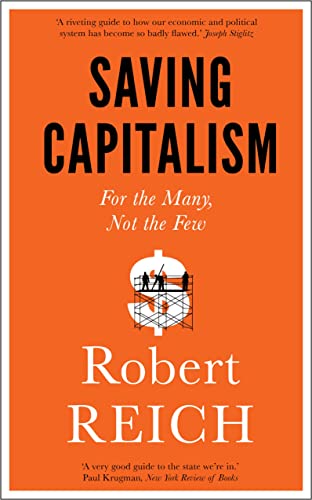 9781785780677: Saving Capitalism: For The Many, Not The Few