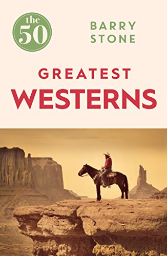 Beispielbild fr The 50 Greatest Westerns zum Verkauf von WorldofBooks