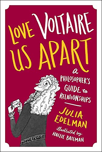 Imagen de archivo de Love Voltaire Us Apart: A Philosopher's Guide to Relationships a la venta por WorldofBooks