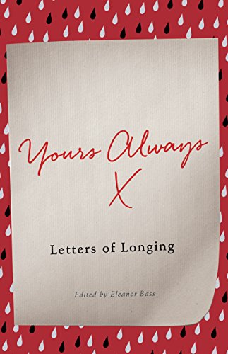 Stock image for Yours Always: Letters of Longing for sale by SecondSale