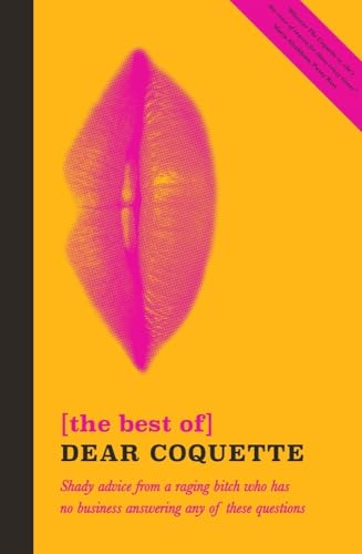 Stock image for The Best of Dear Coquette for sale by Blackwell's