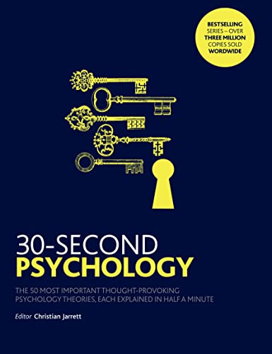 Stock image for 30-Second Psychology: The 50 Most Thought-provoking Psychology Theories, Each Explained in Half a Minute for sale by Goldstone Books