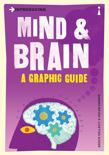 Beispielbild fr Introducing Mind and Brain: A Graphic Guide (Graphic Guides) zum Verkauf von WorldofBooks