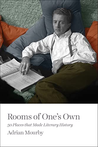 Stock image for Rooms of One's Own : 50 Places That Made Literary History for sale by Better World Books