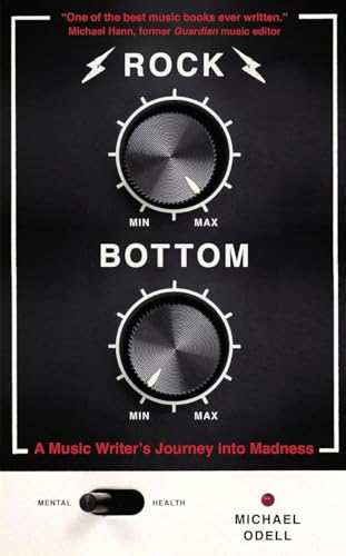 Imagen de archivo de Rock Bottom: A Music Writer's Journey into Madness a la venta por WorldofBooks
