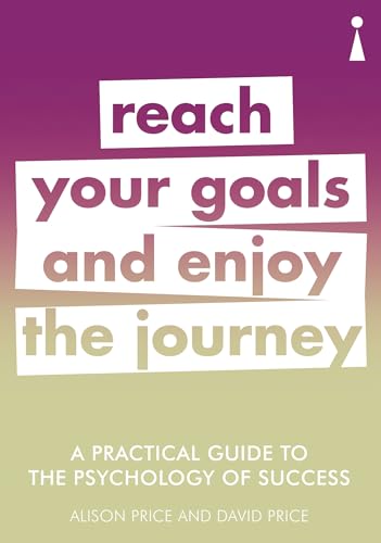 Achieve Your Goals AND Enjoy your Journey