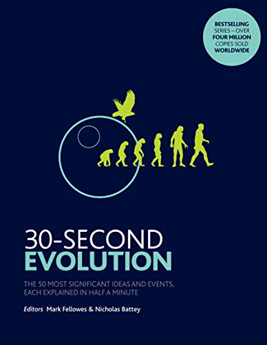 Imagen de archivo de 30-Second Evolution: The 50 most significant ideas and events, each explained in half a minute a la venta por AwesomeBooks