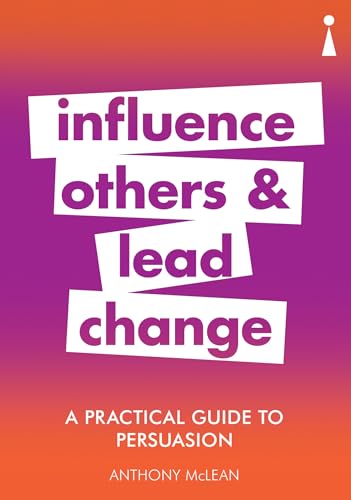 Stock image for Influence Others &amp; Lead Change for sale by Blackwell's