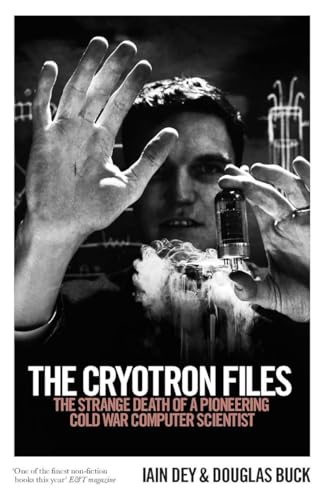 Stock image for The Cryotron Files for sale by Blackwell's