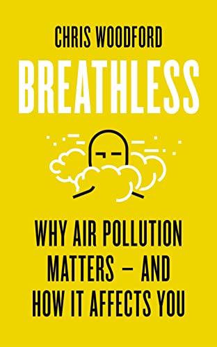 Beispielbild fr Breathless: Why Air Pollution Matters  " and How it Affects You zum Verkauf von WorldofBooks