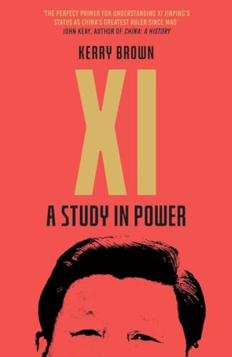 Stock image for Xi: A Study in Power: A Study in Power for sale by Greenway