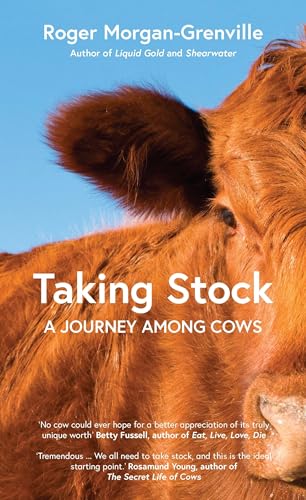 Beispielbild fr Taking Stock: A Journey Among Cows zum Verkauf von WorldofBooks