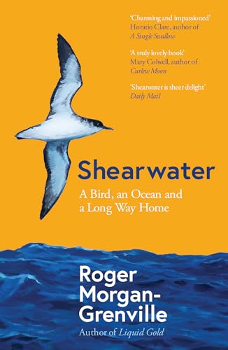 Beispielbild fr Shearwater: A Bird, an Ocean, and a Long Way Home zum Verkauf von WorldofBooks
