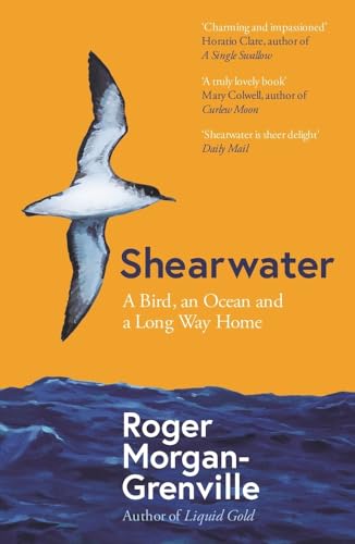 Stock image for Shearwater: A Bird, an Ocean, and a Long Way Home for sale by Red's Corner LLC