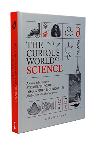 Stock image for The Curious World of Science: A visual miscelllany of stories, theories, discoveries & curiosities plucked from the scientific world for sale by WorldofBooks