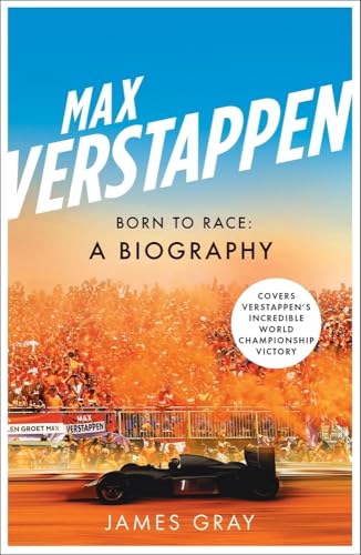 Stock image for Max Verstappen: Born to Race: A Biography for sale by WorldofBooks