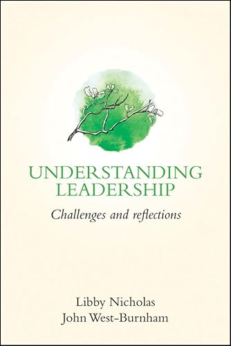 Beispielbild fr Understanding Leadership: Challenges and reflections zum Verkauf von WorldofBooks