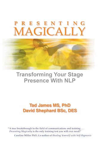 Beispielbild fr Presenting Magically: Transforming Your Stage Presence with NLP zum Verkauf von HPB-Diamond