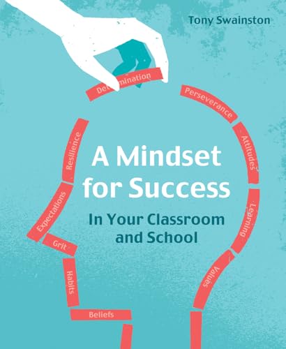 Beispielbild fr A Mindset for Success: In your classroom and school zum Verkauf von WorldofBooks