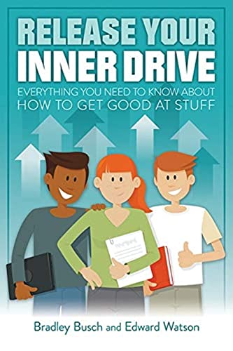 Imagen de archivo de Release Your Inner Drive: Everything you need to know about how to get good at stuff a la venta por WorldofBooks