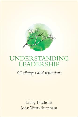 Stock image for Understanding Leadership: Challenges and reflections for sale by WorldofBooks