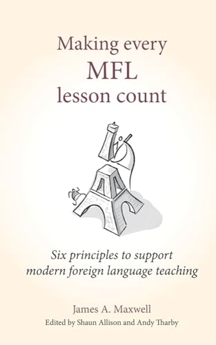 Beispielbild fr Making Every MFL Lesson Count zum Verkauf von Blackwell's
