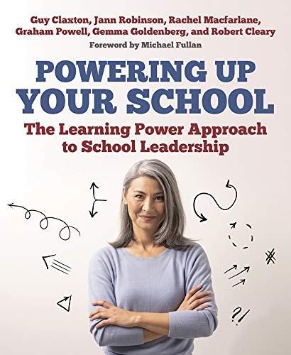 Beispielbild fr Powering Up Your School: The Learning Power Approach to school leadership (The Learning Power series) zum Verkauf von Monster Bookshop