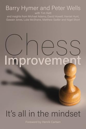 Stock image for Chess Improvement: It's all in the mindset for sale by GF Books, Inc.