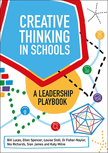 Stock image for Creative Thinking in Schools: A Leadership Playbook for sale by AwesomeBooks