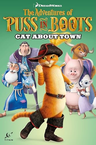 Beispielbild fr Puss in Boots: Cat About Town (Adventures of Puss in Boots) zum Verkauf von Irish Booksellers