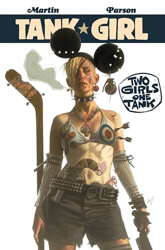 Stock image for Tank Girl: Two Girls One Tank for sale by Bellwetherbooks