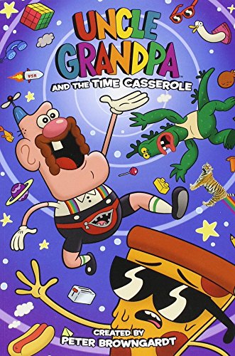 Stock image for Uncle Grandpa and the Time Casserole OGN for sale by Majestic Books