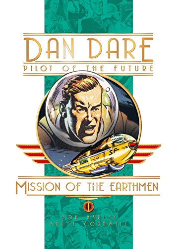Imagen de archivo de Dan Dare: Mission Of The Earthmen (Dan Dare Pilot opf the Future) a la venta por Half Price Books Inc.