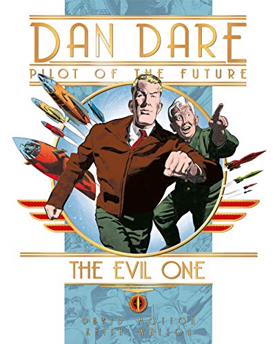Beispielbild fr Dan Dare: The Evil One (Dan Dare (Graphic Novel)) zum Verkauf von HPB-Diamond