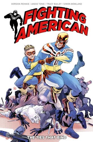 Imagen de archivo de Fighting American Vol. 2: The Ties That Bind a la venta por Bellwetherbooks