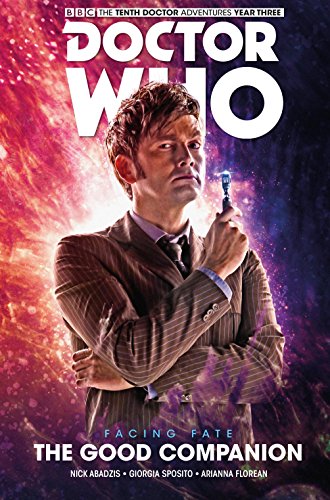 Imagen de archivo de Doctor Who: The Tenth Doctor Facing Fate Volume 3 Format: Hardcover a la venta por INDOO