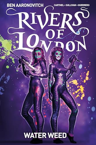 9781785865459: Rivers Of London Vol. 6: Water Weed (Graphic Novel)
